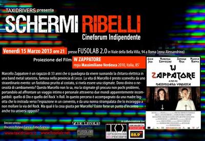 Schermi Ribelli - Proiezione &quot;W ZAPPATORE&quot; - Venerdì 15 Marzo